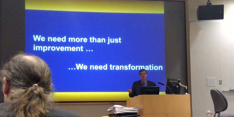 We need more than just improvement...We need transformation.